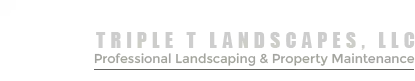 Triple T Landscapes, LLC